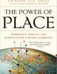The Power of Place Geography, Destiny, and Globalization's Rough Landscape