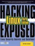 Hacking Exposed Linux Linux Security Secrets and Solutions | Edition: 3