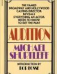 Audition Everything an Actor Needs to Know to Get the Part | Edition: 1