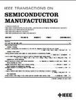 IEEE Transactions on Semiconductor Manufacturing