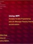 Using MPI Portable Parallel Programming with the Message Passing Interface | Edition: 2
