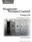 Pragmatic Version Control Using Git | Edition: 1