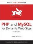PHP and MySQL for Dynamic Web Sites Visual QuickPro Guide | Edition: 4