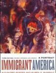 Immigrant America A Portrait | Edition: 3