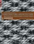 Constructing Architecture | Edition: 2
