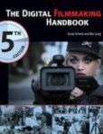 The Digital Filmmaking Handbook, 5th Edition | Edition: 5