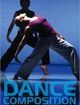 Dance Composition A Practical Guide to Creative Success in Dance Making [With DVD] | Edition: 6