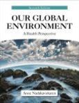Our Global Environment A Health Perspective | Edition: 7