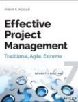 Effective Project Management Traditional, Agile, Extreme | Edition: 7